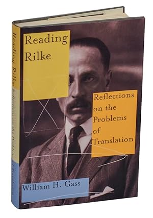 Seller image for Reading Rilke: Reflections on the Problems of Translation for sale by Jeff Hirsch Books, ABAA