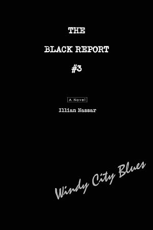 Immagine del venditore per The Black Report #3 | Windy City Blues venduto da preigu