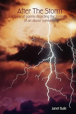 Immagine del venditore per After The Storm - A book of poems depicting the journey of an abuse survivor venduto da preigu