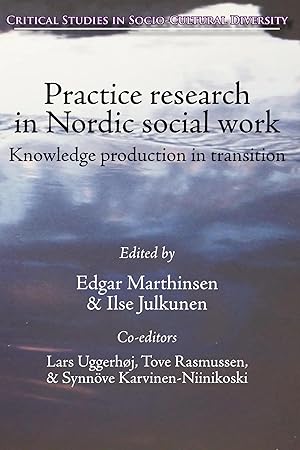 Bild des Verk�ufers f�r Practice Research in Nordic Social Work | Knowledge Production in Transition zum Verkauf von preigu