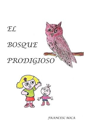 Seller image for El Bosque Prodigioso for sale by preigu