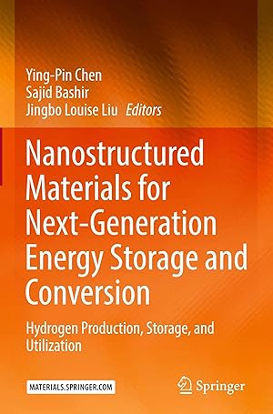 Immagine del venditore per Nanostructured Materials for Next-Generation Energy Storage and Conversion | Hydrogen Production, Storage, and Utilization venduto da preigu