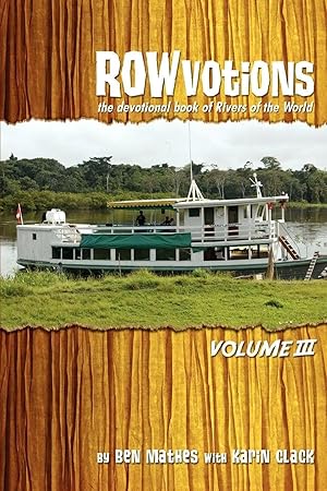 Immagine del venditore per ROWvotions Volume III | The devotional book of Rivers of the World venduto da preigu