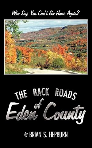 Imagen del vendedor de The Back Roads of Eden County a la venta por preigu