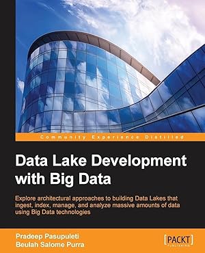 Imagen del vendedor de Data Lake Development with Big Data a la venta por preigu