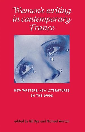 Immagine del venditore per Women's writing in contemporary France | New writers, new literatures in the 1990s venduto da preigu