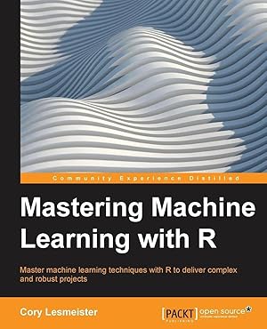Immagine del venditore per Mastering Machine Learning with R venduto da preigu