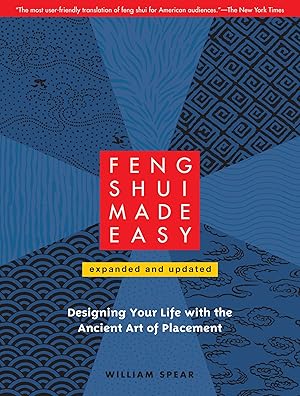 Seller image for Feng Shui Made Easy, Revised Edition: Designing Your Life with the Ancient Art of Placement for sale by Zoom Books East