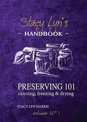Imagen del vendedor de Preserving 101 | Canning, Freezing & Drying a la venta por preigu