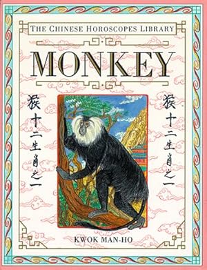 Seller image for Monkey (The Chinese Horoscopes Library) for sale by Greenworld Books