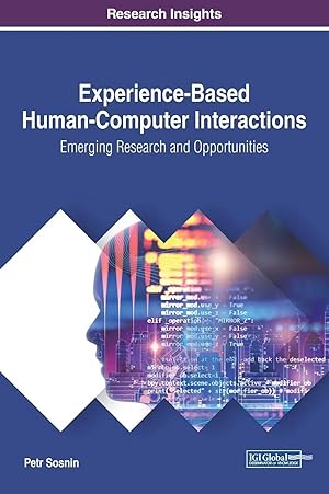 Imagen del vendedor de Experience-Based Human-Computer Interactions | Emerging Research and Opportunities a la venta por preigu