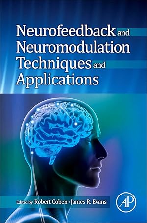 Seller image for Neurofeedback and Neuromodulation Techniques and Applications for sale by Greenworld Books