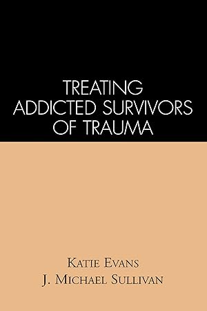 Immagine del venditore per Treating Addicted Survivors of Trauma venduto da Greenworld Books