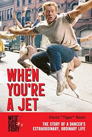 Immagine del venditore per When You�re A Jet [West Side Story]: A Dancer�s Extraordinary, Ordinary Life venduto da Greenworld Books