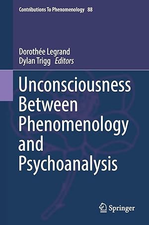 Immagine del venditore per Unconsciousness Between Phenomenology and Psychoanalysis venduto da preigu