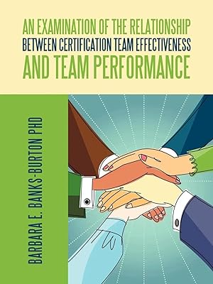 Immagine del venditore per An Examination of the Relationship between Certification Team Effectiveness and Team Performance venduto da preigu