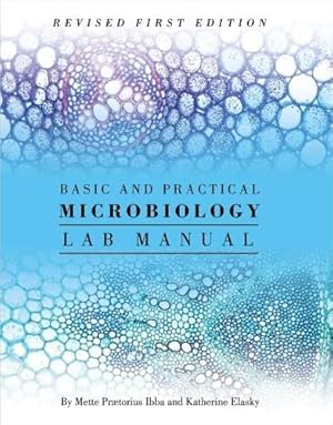 Seller image for Basic and Practical Microbiology Lab Manual for sale by Greenworld Books