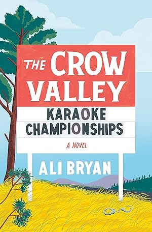 Immagine del venditore per The Crow Valley Karaoke Championships: A Novel venduto da Greenworld Books
