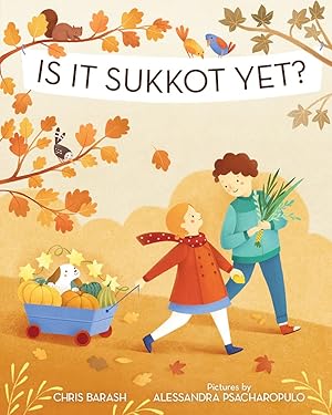 Seller image for Is It Sukkot Yet? (Celebrate Jewish Holidays) for sale by Greenworld Books