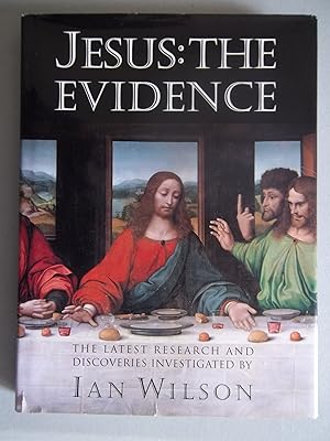 Seller image for Jesus: The Evidence : The Latest Research and Discoveries Investigated for sale by Greenworld Books