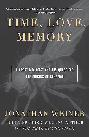 Seller image for Time, Love, Memory: A Great Biologist and His Quest for the Origins of Behavior for sale by Greenworld Books