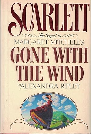 Immagine del venditore per Scarlett: The Sequel to Margaret Mitchell's Gone With the Wind venduto da Greenworld Books