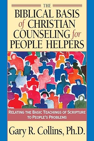 Bild des Verk�ufers f�r The Biblical Basis of Christian Counseling for People Helpers: Relating the Basic Teachings of Scripture to People's Problems (Pilgrimage Growth Guide) zum Verkauf von Greenworld Books