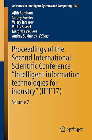 Bild des Verk�ufers f�r Proceedings of the Second International Scientific Conference "Intelligent Information Technologies for Industry" (IITI'17) | Volume 2 zum Verkauf von preigu