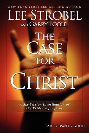Immagine del venditore per The Case for Christ Participant's Guide: A Six-Session Investigation of the Evidence for Jesus venduto da Greenworld Books