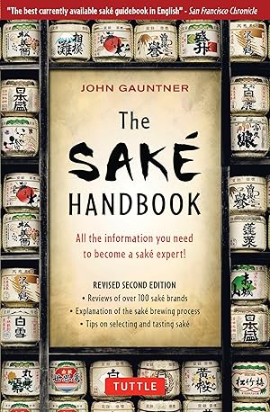 Immagine del venditore per The Sake Handbook: All the information you need to become a Sake Expert! venduto da Greenworld Books
