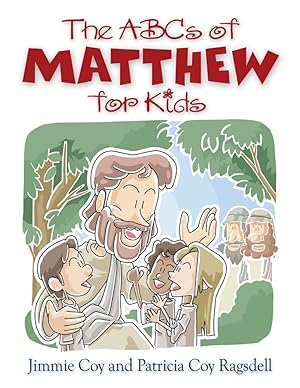 Seller image for The ABCs of Matthew for Kids for sale by Greenworld Books