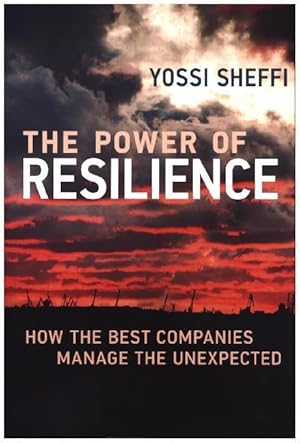 Immagine del venditore per The Power of Resilience: How the Best Companies Manage the Unexpected venduto da Greenworld Books