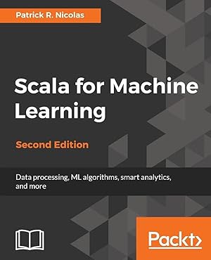 Bild des Verk�ufers f�r Scala for Machine Learning, Second Edition zum Verkauf von preigu