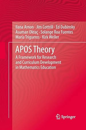 Immagine del venditore per APOS Theory | A Framework for Research and Curriculum Development in Mathematics Education venduto da preigu