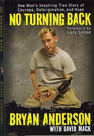 Imagen del vendedor de No Turning Back: One Man's Inspiring True Story of Courage, Determination, and Hope a la venta por Greenworld Books
