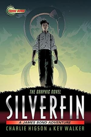 Immagine del venditore per SilverFin: The Graphic Novel (A James Bond Adventure, 1) venduto da Greenworld Books