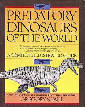 Seller image for Predatory Dinosaurs of the World: A Complete Illustrated Guide for sale by Greenworld Books