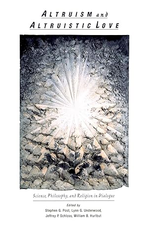 Imagen del vendedor de Altruism & Altruistic Love: Science, Philosophy & Religion in Dialogue a la venta por Greenworld Books