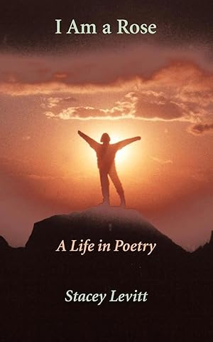 Imagen del vendedor de I Am a Rose | A Life in Poetry a la venta por preigu