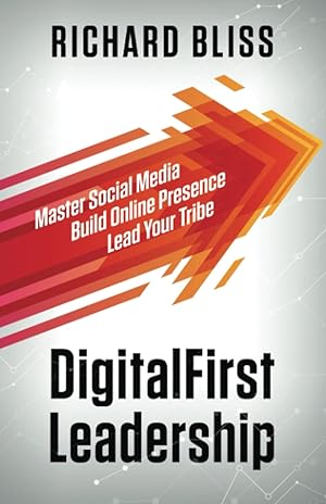 Imagen del vendedor de DigitalFirst Leadership: Master Social Media | Build Online Presence | Lead Your Tribe a la venta por Greenworld Books