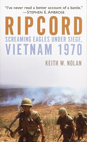 Immagine del venditore per Ripcord: Screaming Eagles Under Siege, Vietnam 1970 venduto da Greenworld Books