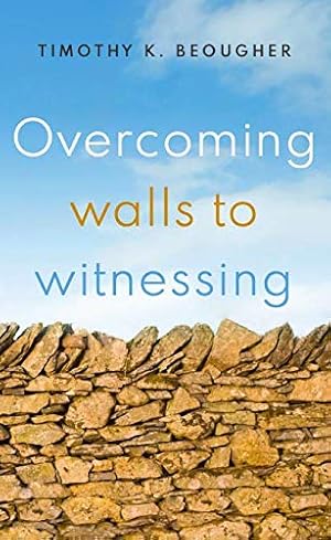 Imagen del vendedor de Overcoming Walls to Witnessing a la venta por Greenworld Books
