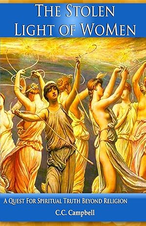 Immagine del venditore per The Stolen Light Of WoMen: A Quest For Spiritual Truth Beyond Religion venduto da Greenworld Books