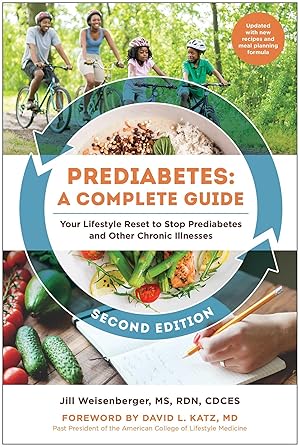 Seller image for Prediabetes: A Complete Guide, Second Edition: Your Lifestyle Reset to Stop Prediabetes and Other Chronic Illnesses for sale by Greenworld Books
