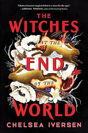 Imagen del vendedor de The Witches at the End of the World a la venta por Greenworld Books