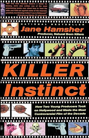Seller image for Killer Instinct: How Two Young Producers Took on Hollywood and Made the Most Controversial Film of the Decade for sale by Greenworld Books