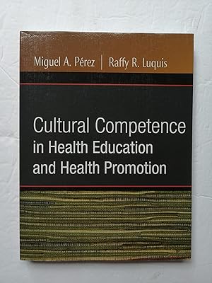 Imagen del vendedor de Cultural Competence in Health Education and Health Promotion a la venta por Greenworld Books