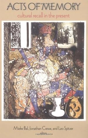 Imagen del vendedor de Acts of Memory: Cultural Recall in the Present a la venta por Greenworld Books