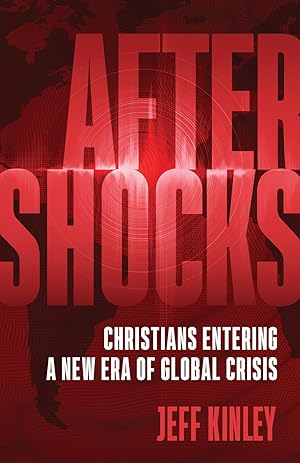 Imagen del vendedor de Aftershocks: Christians Entering a New Era of Global Crisis a la venta por Greenworld Books