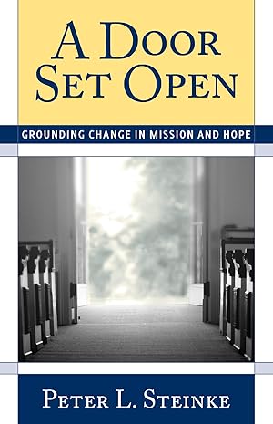 Immagine del venditore per A Door Set Open: Grounding Change in Mission and Hope venduto da Greenworld Books